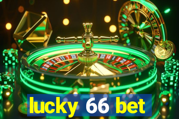 lucky 66 bet